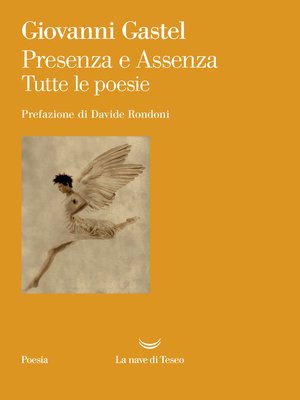 cover image of Presenza e Assenza. Tutte le poesie